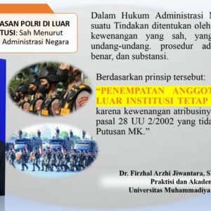 PENUGASAN POLRI DI LUAR INSTITUSI: SAH MENURUT HUKUM ADMINISTRASI NEGARA